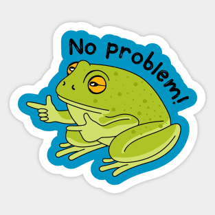 Frog no problem Sticker